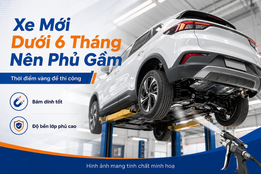 Xe mới mua dưới 6 tháng là thời điểm vàng nên phủ gầm để đạt độ bám dính tốt nhất